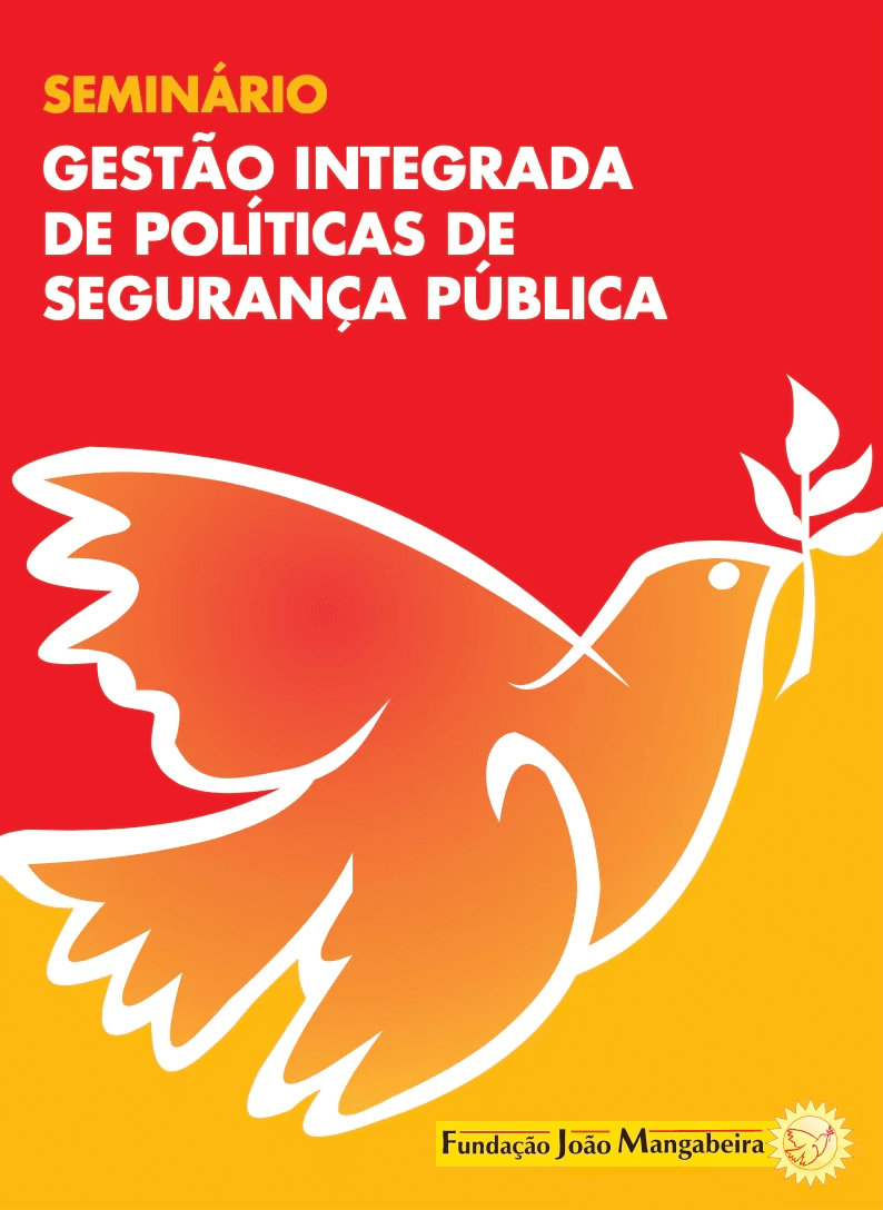  Seminário - Gestão Integrada de Políticas de Segurança Pública
