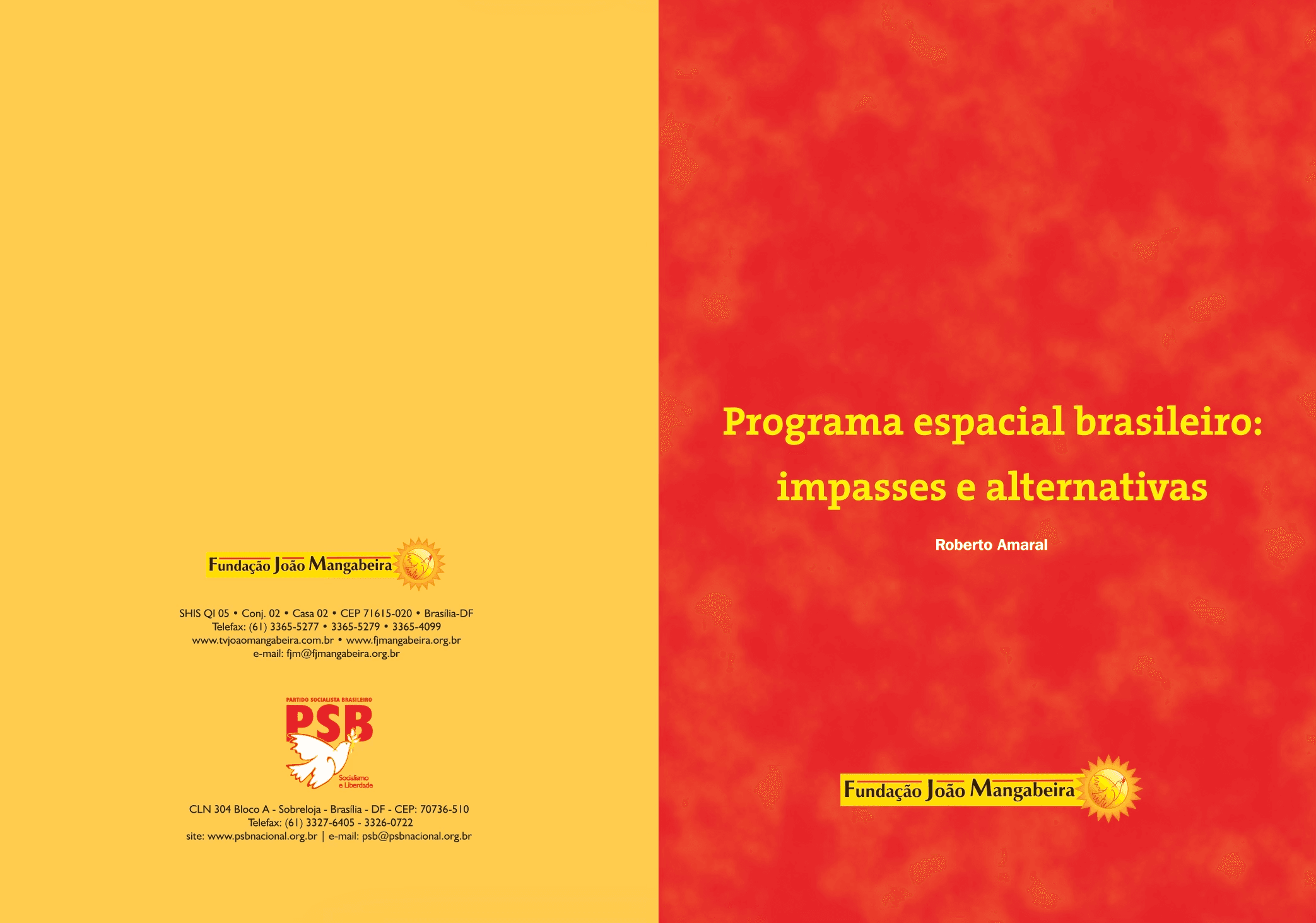 Programa Espacial Brasileiro: impasses e alternativas