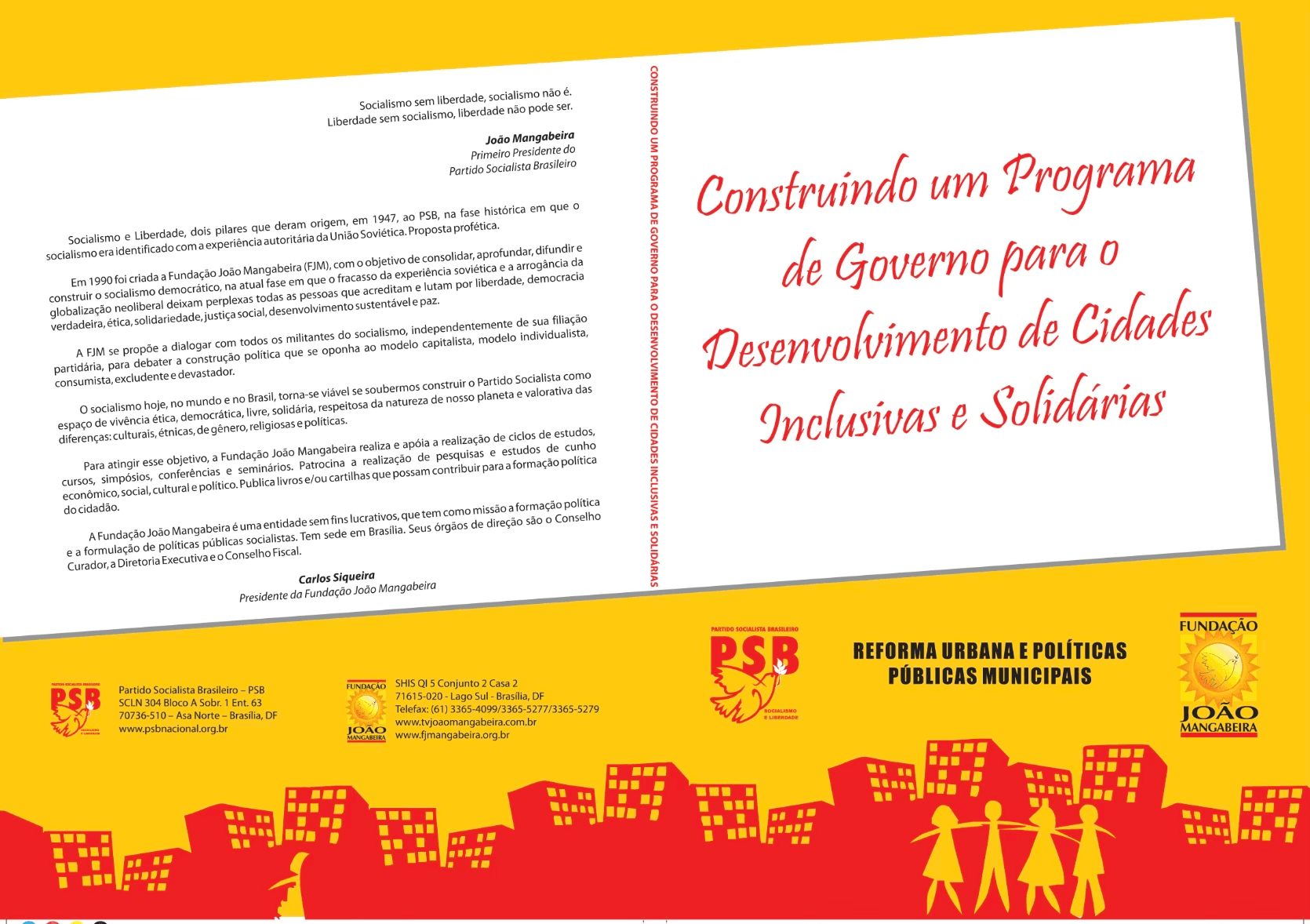 Seminário Nacional - Reforma Urbana e Políticas Públicas Municipais (2008)