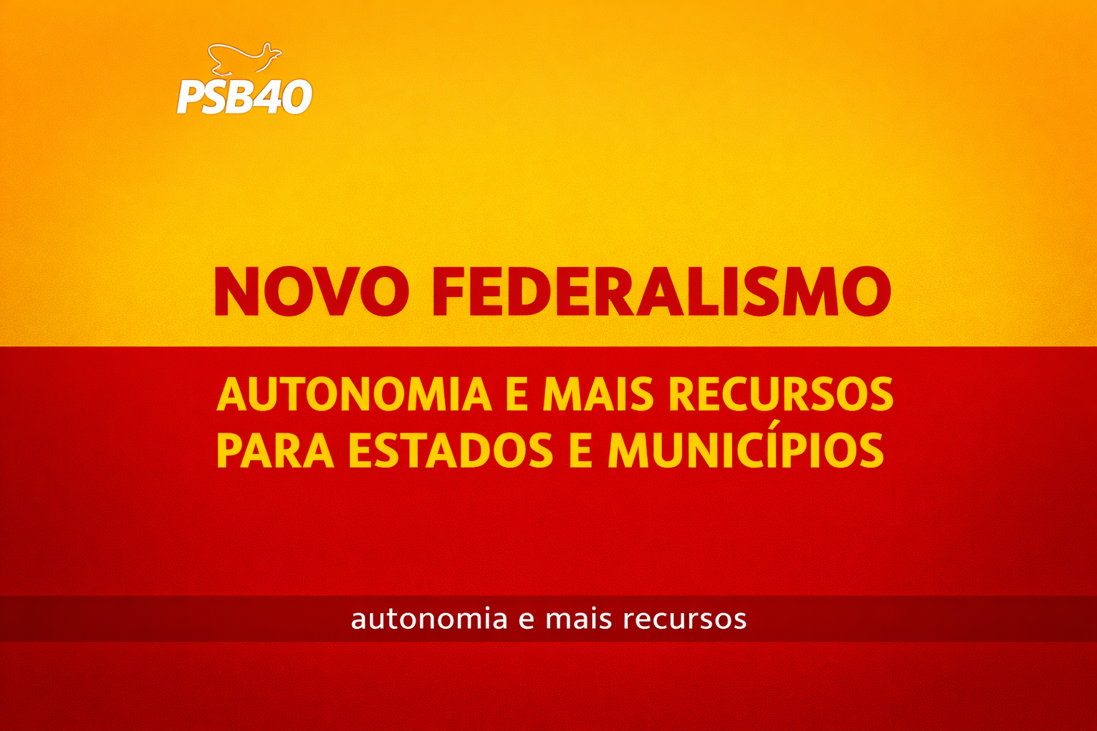 PSB propõe “novo federalismo” em inserções de TV e rádio (2)